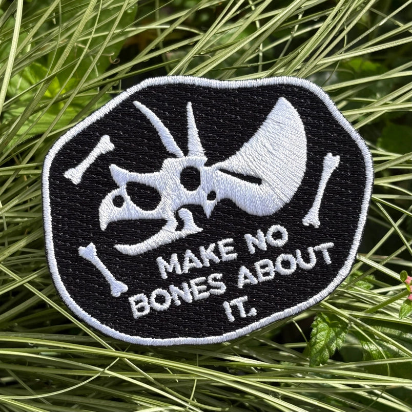 Make No Bones About it Patch