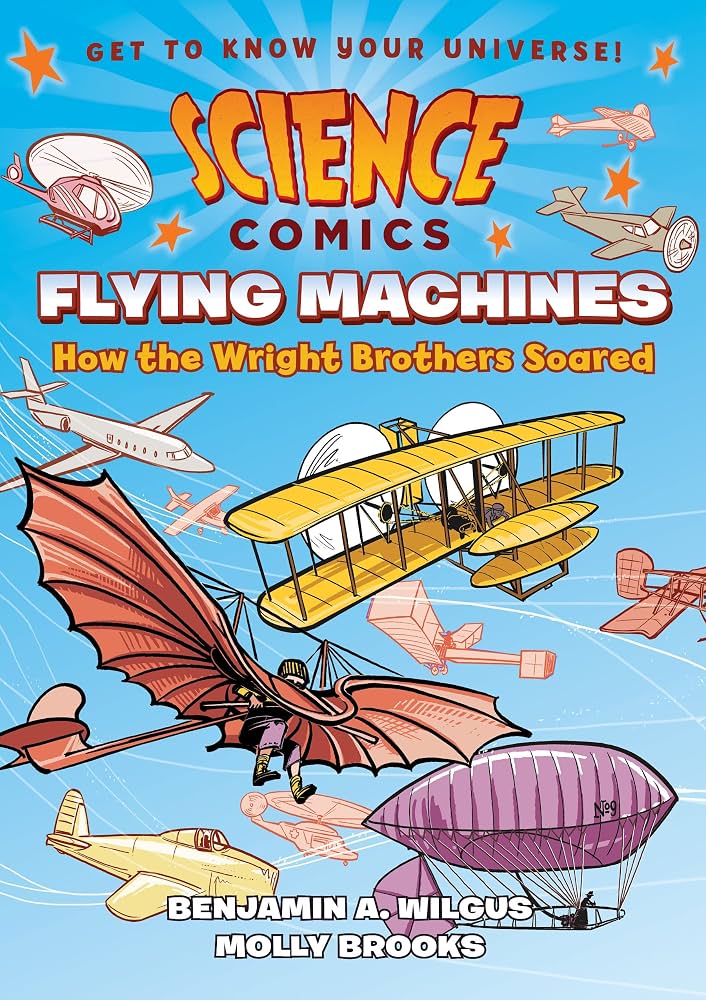 Science Comics Flying Machines