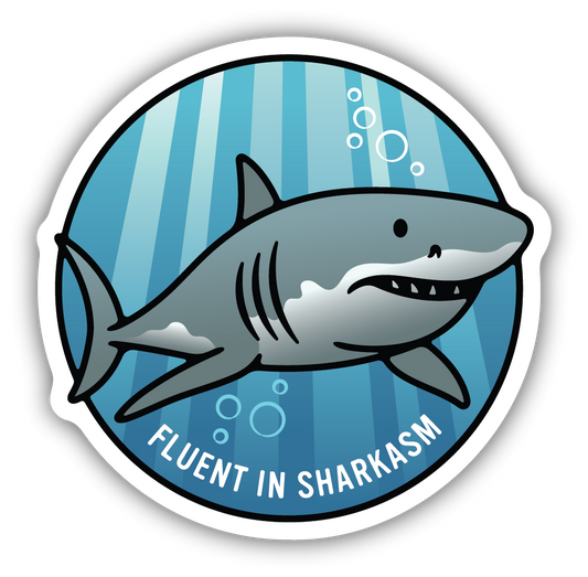 Fluent in Sharkasm Sticker