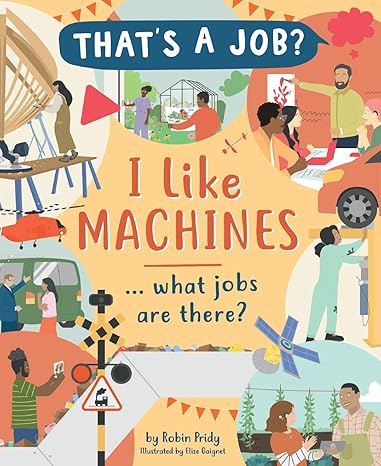 I Like Machines What Jobs