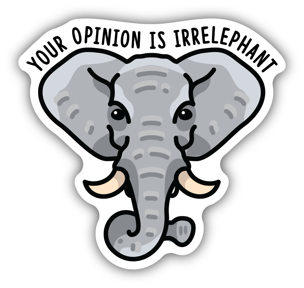 Irrelephant Opinion Sticker