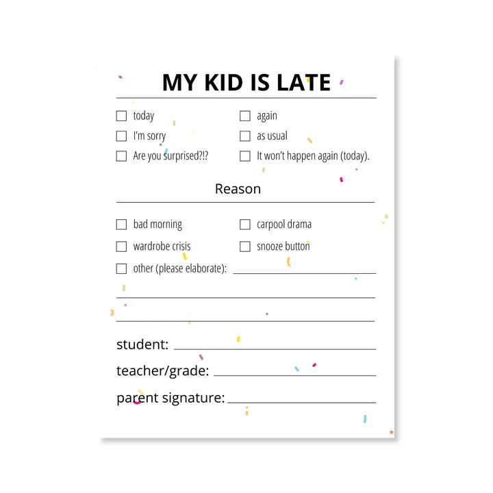 Late Notes for Kids