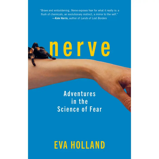 Nerve: The Science of Fear