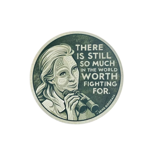 Jane Goodall Quote Sticker