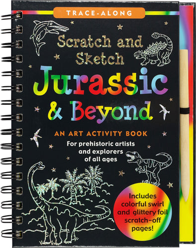 scratch and sketch jurassic & beyond dinosaurs flying swimming prehistoric creatures wooden stylus black-coated papers patterns swirls holographic colors colorful coloring art artists hardcover illustrations educational ages 6+ non-toxic paleontologists 